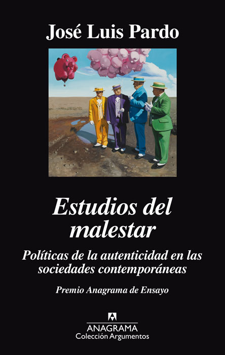 "Estudios del malestar", de José Luis Pardo. Anagrama