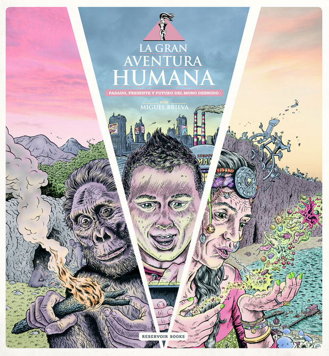 "La gran aventura humana", Miguel Brieva