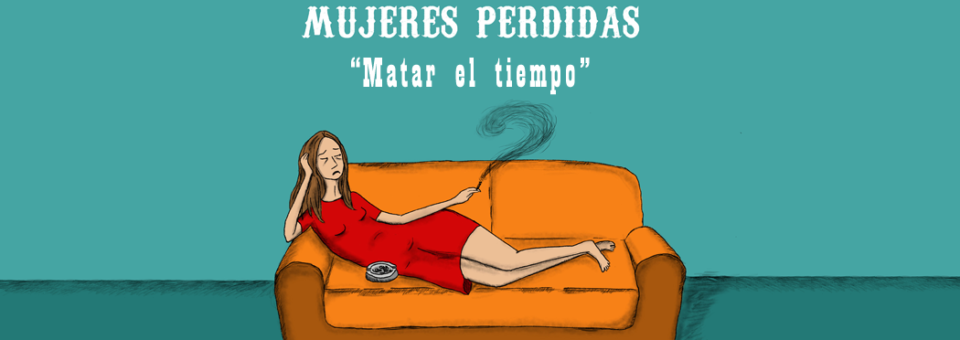 Matar el tiempo
