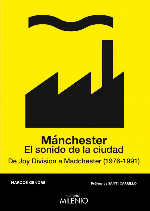 "Manchester. El sonido de la ciudad", Marco Gendre
