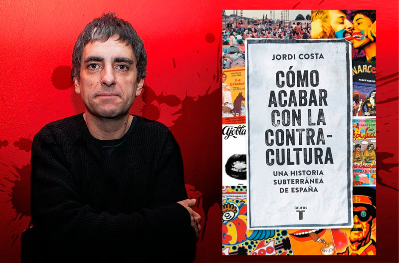 "Cómo acabar con la contracultura", Jordi Costa