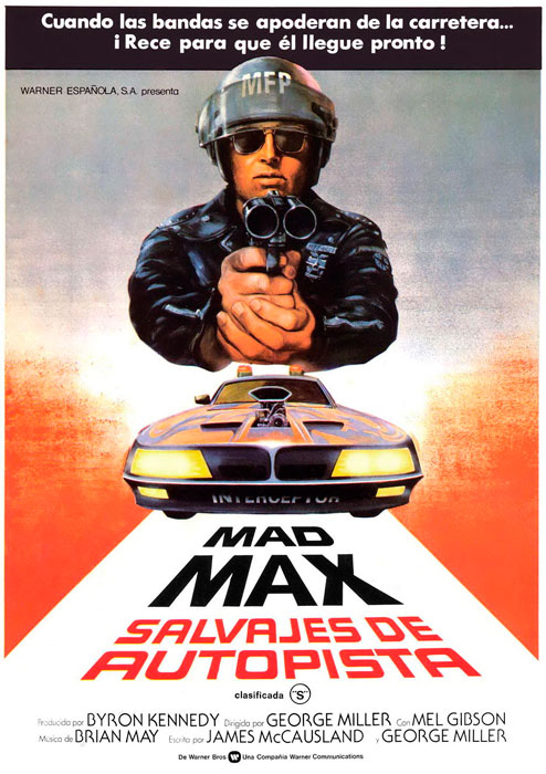 Mad Max, salvajes de la autopista (George Miller, 1979).